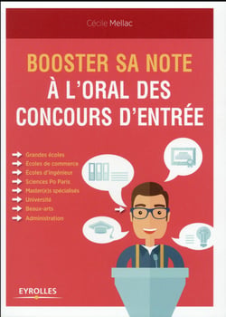 Booster sa note à l'oral des concours d'entrée (2e édition)