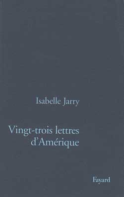 Vingt-Trois Lettres d'Amérique