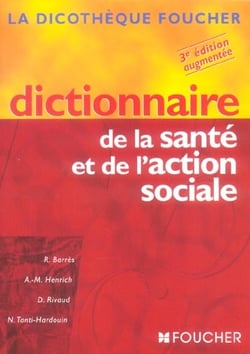 Dictionnaire de la sante et de l'action sociale (3e edition)