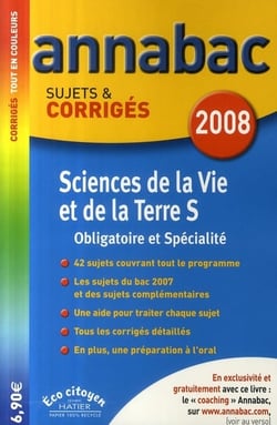 Annabac Tome 17 : svt - obligatoire et spécialité - terminale s (édition 2008)