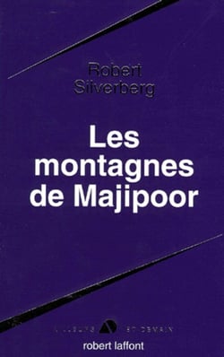 Le Cycle de Majipoor Tome 4 : les montagnes de Majipoor