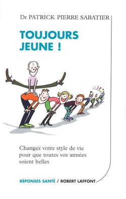 Toujours jeune ! changez votre style de vie pour que toutes vos années soient belles