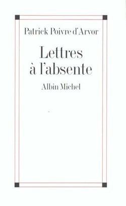 Lettres à l'absente