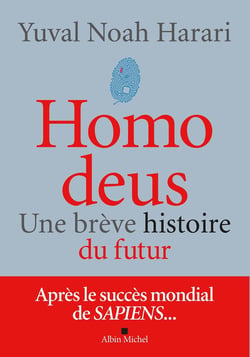 Homo deus : Une brève histoire du futur