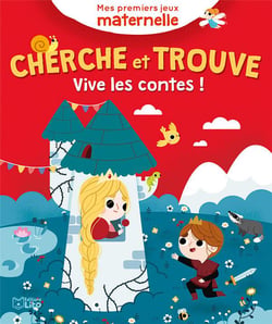 Mes premiers jeux maternelle - cherche et trouve - vive les contes !