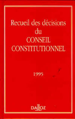 Recueil des décisions du Conseil constitutionnel (édition 1995)