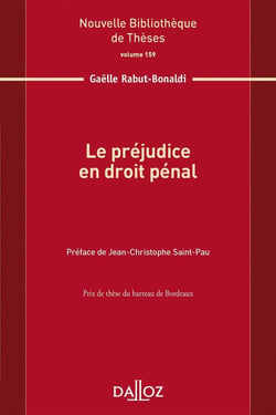 Le préjudice en droit pénal - Volume 159