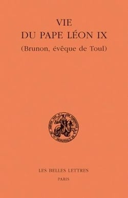 Vie du pape Léon IX : (Brunon, évêque de Toul)