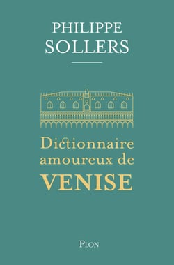 Dictionnaire amoureux de Venise