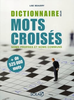 Dictionnaire mots croises noms propres et noms communs...