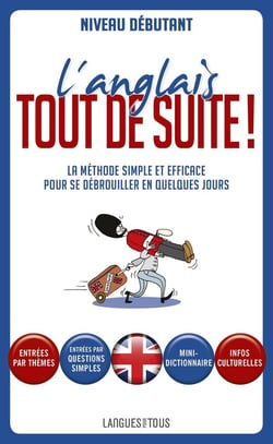 L'anglais - tout de suite