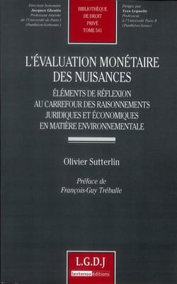 Évaluation monétaire des nuisances - éléments de réflexion au carrefour des raisonnements juridiques et économiques