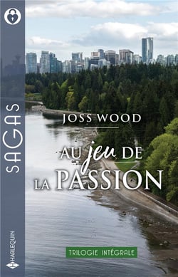 Au jeu de la passion : retrouvailles à Vancouver, plus qu'une simple aventure, un coeur à conquérir
