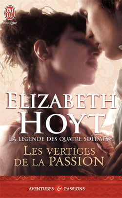 La légende des quatre soldats Tome 1 - les vertiges de la passion