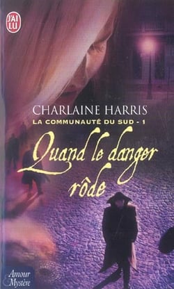La communauté du sud t.1 - quand le danger rôde