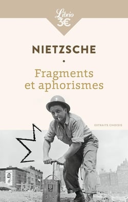 Fragments et aphorismes : Extraits choisis