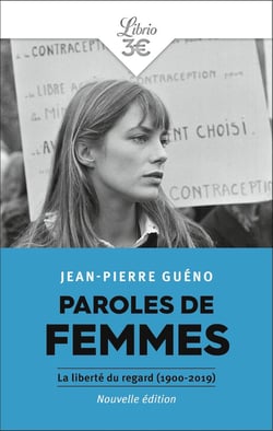 Paroles de femmes : La liberté du regard (1900-2019)