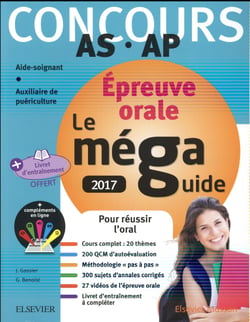 Le tout-en-un - méga guide oral as/ap - concours aide-soignant et auxiliaire de puériculture (édition 2017)