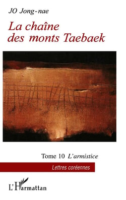 La chaîne des monts Taebaek Tome 10 - l'armistice