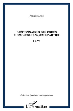 Dictionnaire des codes homosexuels -  2ème partie de i à w