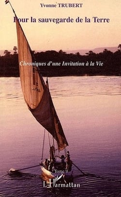 Chroniques d'une invitation à la vie t.9 - pour la sauvegarde de la terre