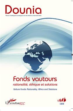 DOUNIA n.5 : fonds vautours - rationalité, éthique et solutions - vulture funds : rationality, ethics and solutions