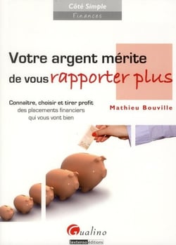 Votre Argent Merite De Vous Rapporter Plus