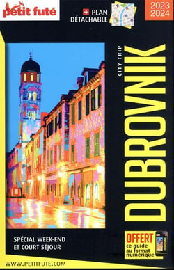 Guide Dubrovnik City Trip 2021/2022 City trip Petit Futé