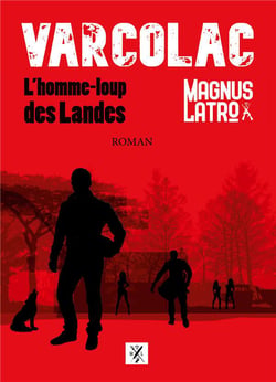 Varcolac : l'homme-loup des landes