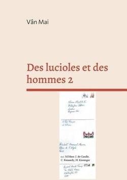 Des lucioles et des hommes t.2 : je recuse et j'accuse