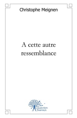 A cette autre ressemblance