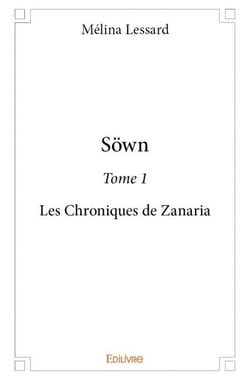 Söwn t.1 - les chroniques de Zanaria