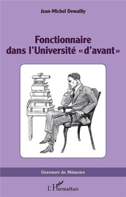 Fonctionnaire dans l'Université « d'avant »