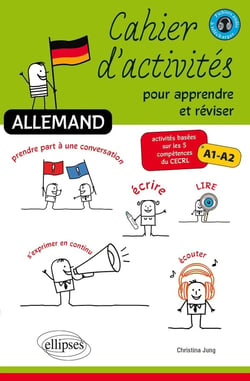Allemand - Cahier d'activités pour apprendre et réviser : Activités basées sur les 5 compétences du CECRL - A1-A2