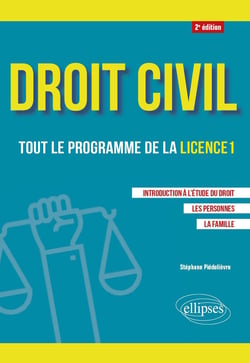 Droit civil : tout le programme de la licence 1 - introduction a l'etude du droit, les personnes, la famille (2e édition)