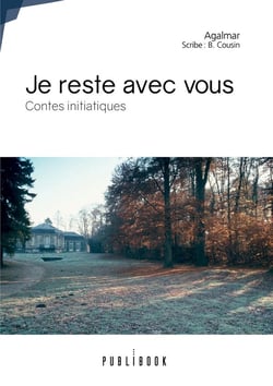 Je reste avec vous - contes initiatiques
