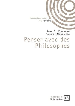 Penser avec des philosophes
