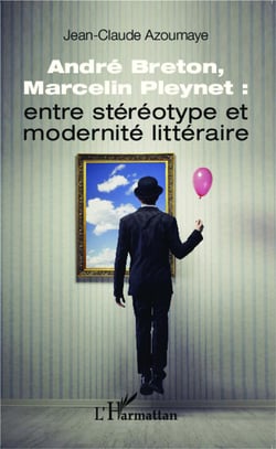 André breton et marcelin pleynet : entre stéréotype et modernité littéraire