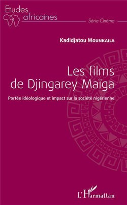 Les films de Djingarey Maïga - portée idéologique et impact sur la société nigérienne