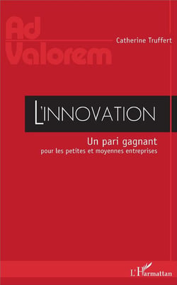 L'innovation - un pari gagant pour les petites et moyennes entreprises