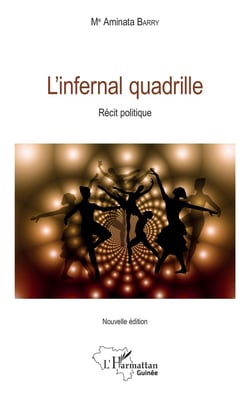 L'infernal quadrille - récit politique