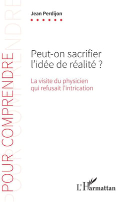 Peut-on sacrifier l'idée de réalité ?  la visite du physicien qui refusait l'intrication