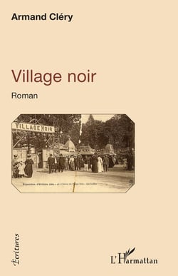 Village noir : roman