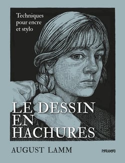 Le dessin en hachures : techniques pour encre et stylo
