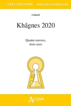 Khâgnes 2020 - quatre oeuvres, trois axes