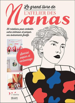 Le grand livre de l'atelier des nanas