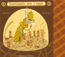 Saperlipopette méne l'enquête