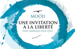 Une invitation à la liberté - éveil immédiat pour tous