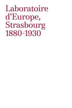 Laboratoire d'Europe - Strasbourg - 1880-1930