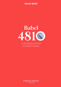 Babel 4810 - la mondialisation du Mont Blanc